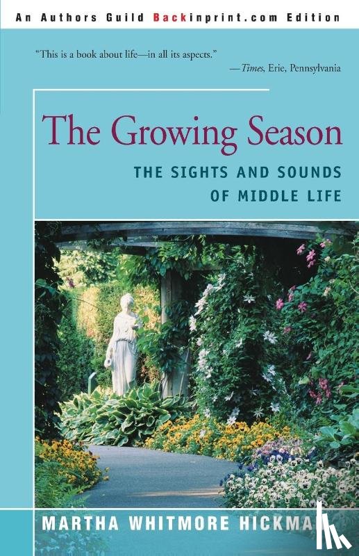 Hickman, Martha Whitmore - The Growing Season