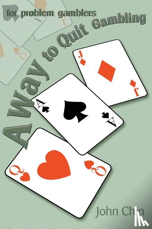 Chin, John - A Way to Quit Gambling