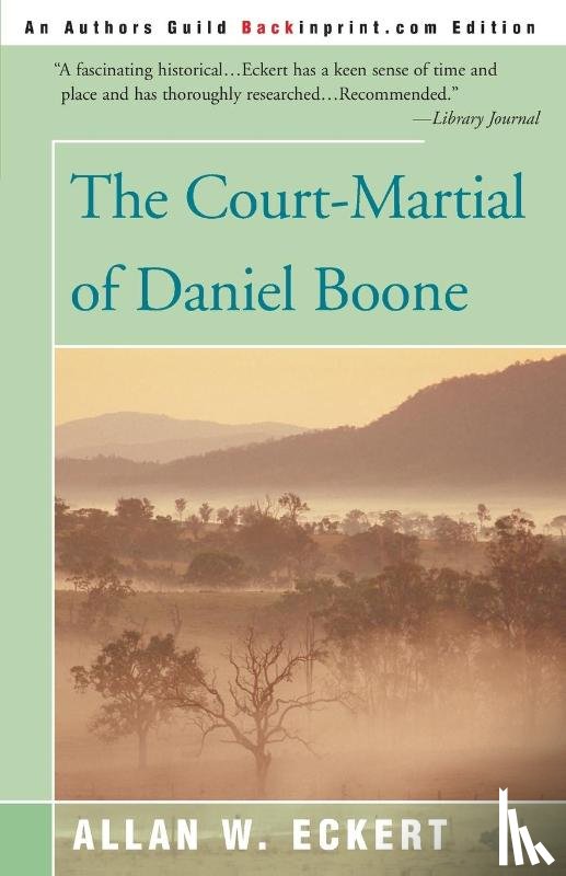 Eckert, Allan W - The Court-Martial of Daniel Boone