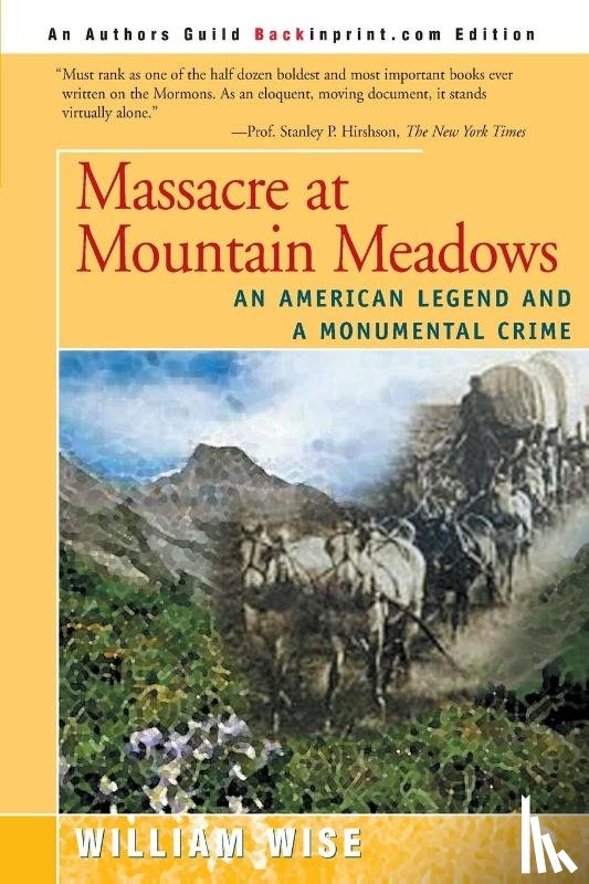 Wise, William - Massacre at Mountain Meadows