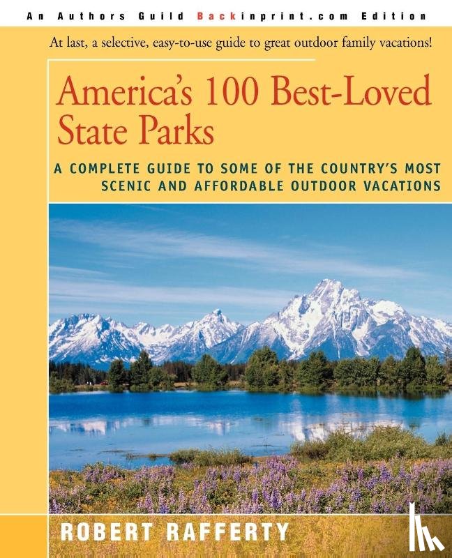 Rafferty, Robert - America's 100 Best-Loved State Parks