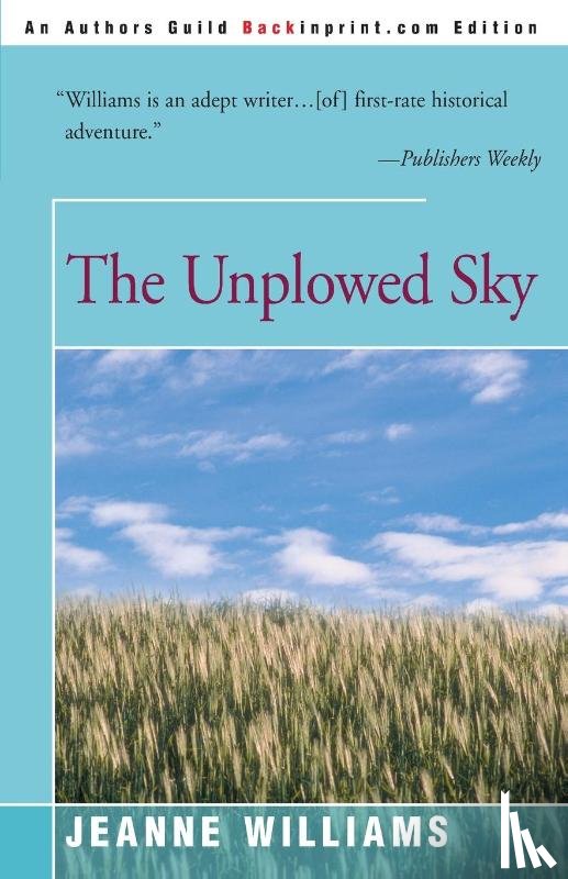 Williams, Jeanne - The Unplowed Sky