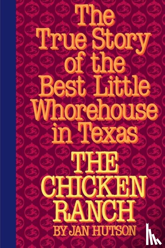 Hutson, Jan - The Chicken Ranch