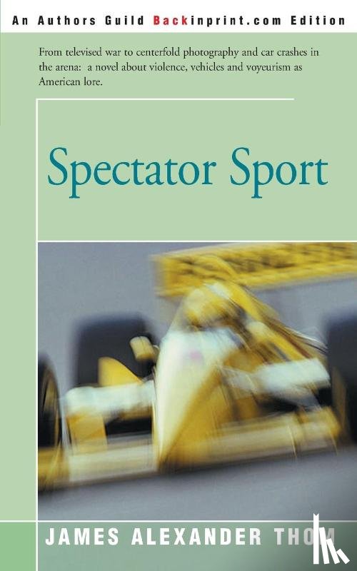 Thom, James Alexander - Spectator Sport