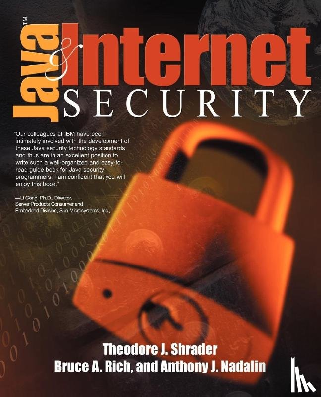 Shrader, Theodore, Nadalin, Anthony J, Rich, Bruce - Java and Internet Security
