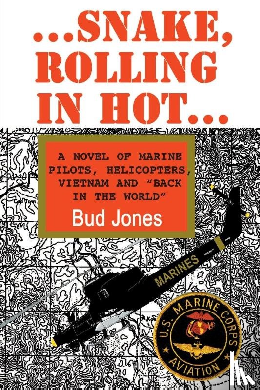 Jones, Bud - Snake, Rolling in Hot