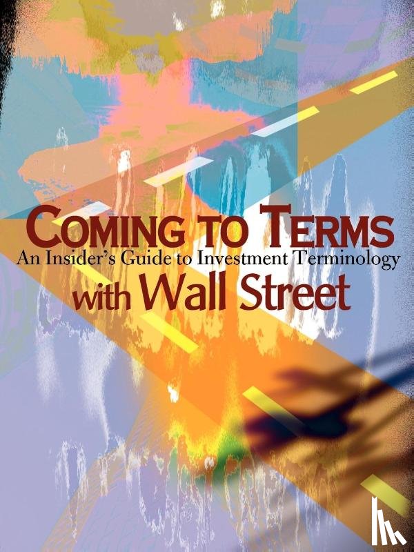 Helms, Gary B - Coming to Terms with Wall Street