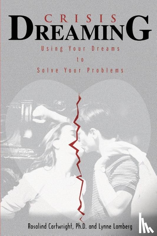Cartwright, Rosalind, Lamberg, Lynne - Crisis Dreaming