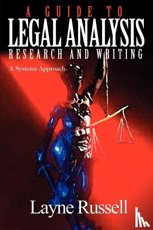 Russell, S Layne - A Guide to Legal Analysis, Research and Writing