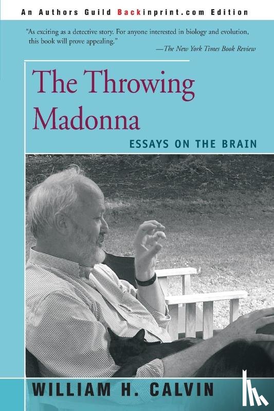 Calvin, Affiliate Professor William H (University of Washington - The Throwing Madonna