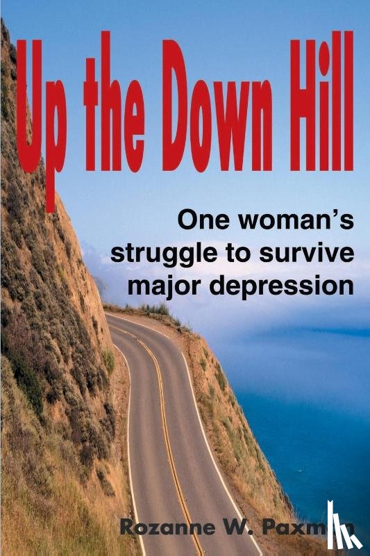Paxman, Rozanne W - Up the Down Hill