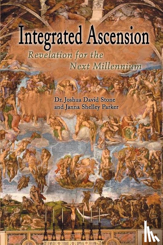 Stone, Dr Joshua David, Parker, Janna Shelley - Integrated Ascension