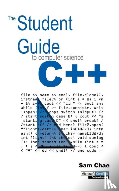 Chae, Sam - The Student Guide to Computer Science C++