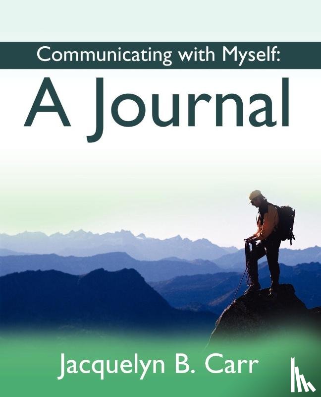 Carr, Jacquelyn B - Communicating with Myself