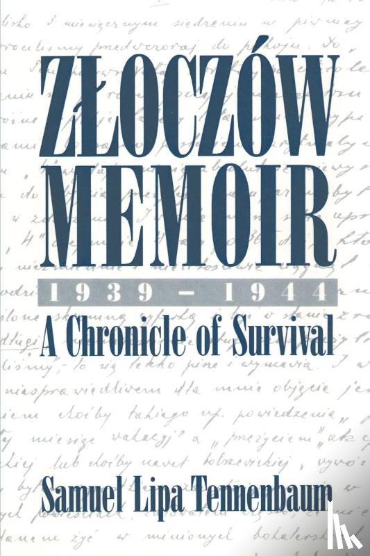 Tennenbaum, Samuel L - Zloczow Memoir