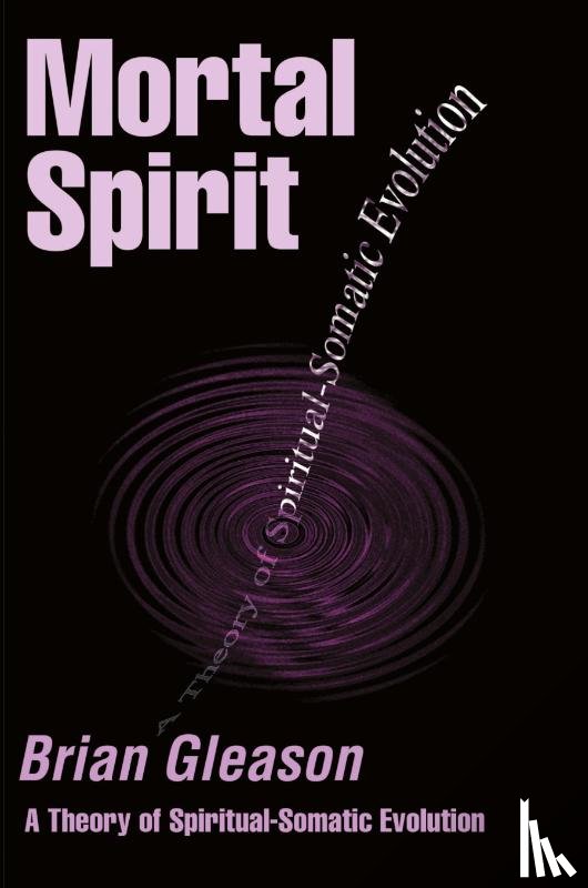 Gleason, Brian - Mortal Spirit