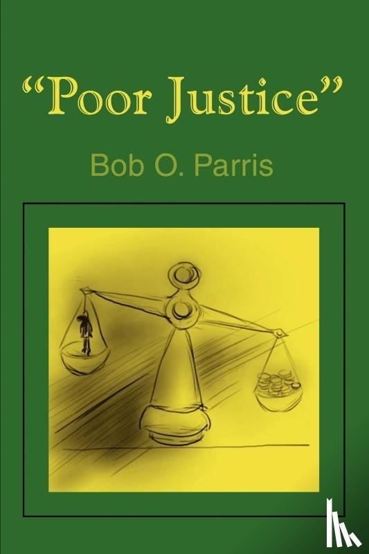 Parris, Bob O - Poor Justice