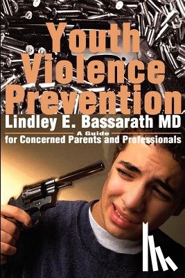 Bassarath, Lindley - Youth Violence Prevention