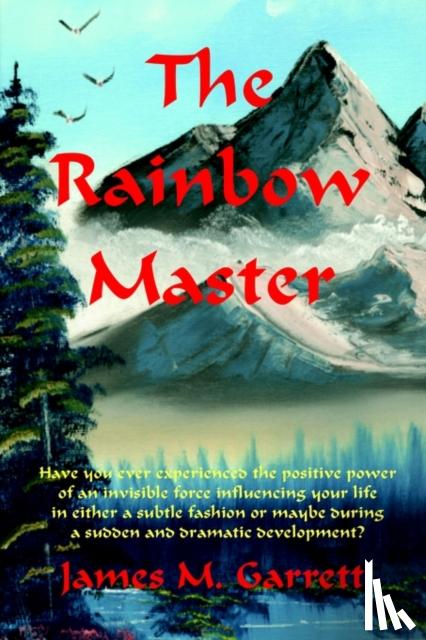 Garrett, James - The Rainbow Master