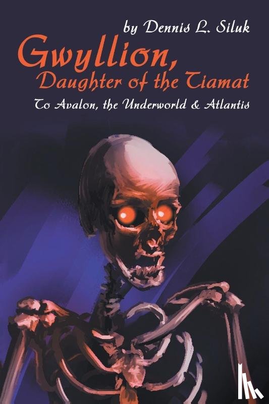 Siluk, Dennis L - Gwyllion, Daughter of the Tiamat