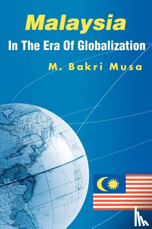 Musa, Bakri - Malaysia In The Era Of Globalization