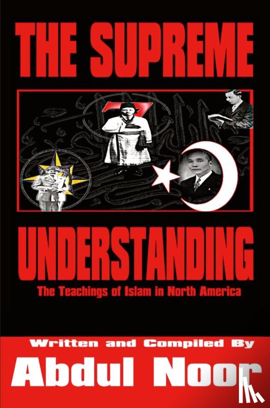 Noor, Abdul - The Supreme Understanding