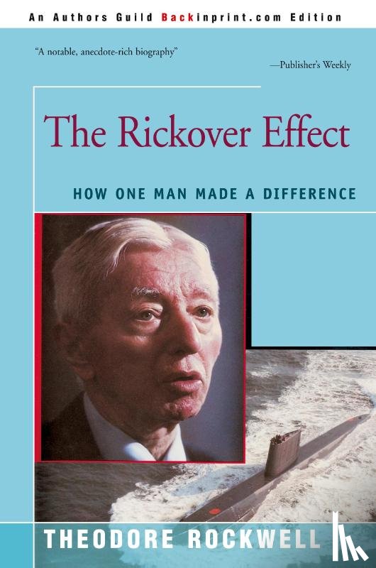 Rockwell, Theodore - The Rickover Effect