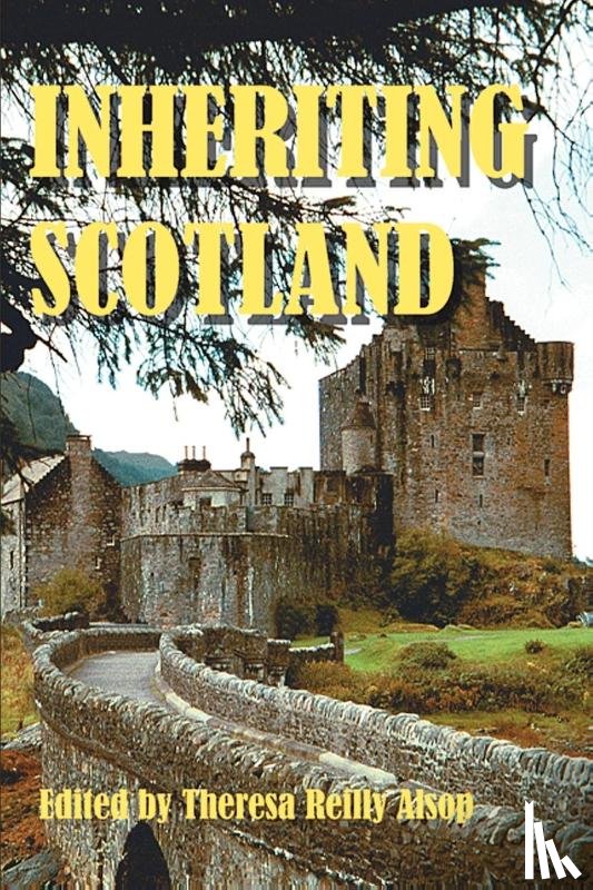 Alsop, Theresa Reilly - Inheriting Scotland