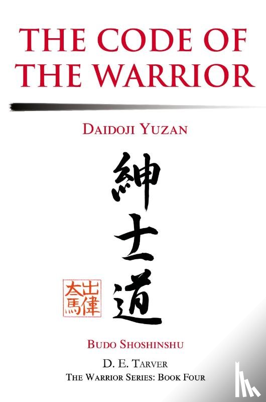 Yuzan, Daidoji, Tarver, D E - The Code of the Warrior