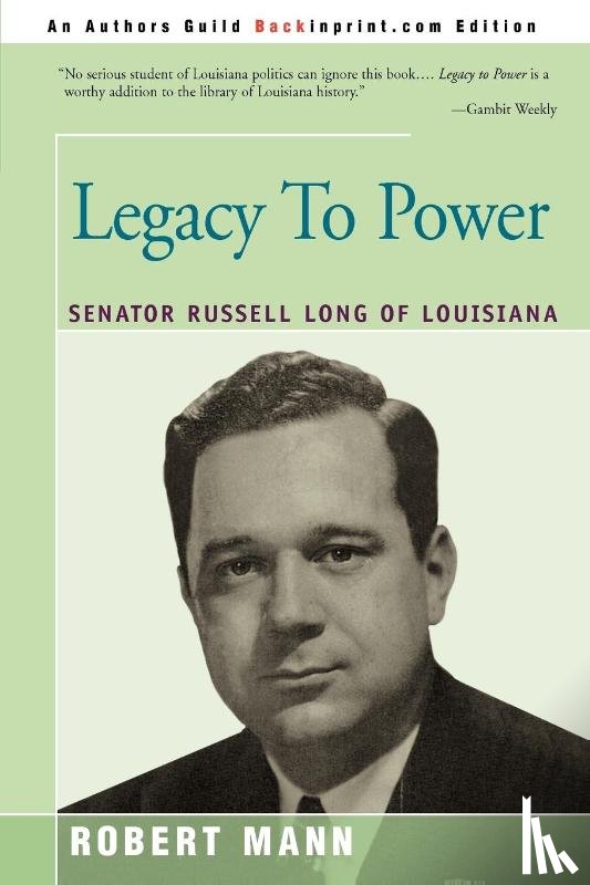 Mann, Robert T - Legacy To Power
