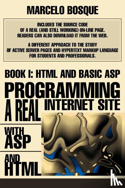Bosque, Marcelo - Programming a REAL Internet Site with ASP and HTML