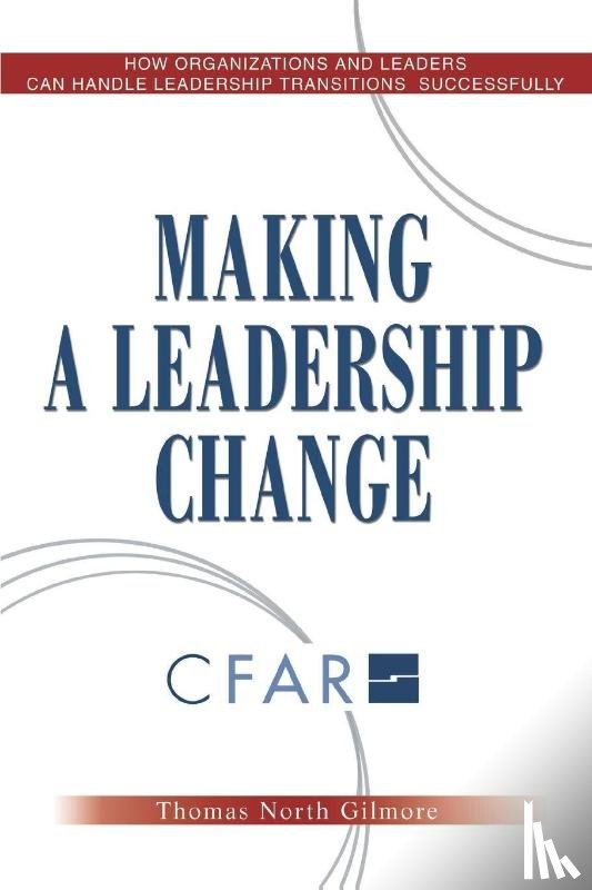 Gilmore, Thomas North - Making a Leadership Change