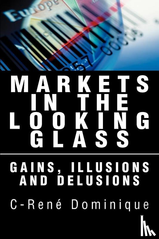 Dominique, C-Rene - Markets in the Looking Glass
