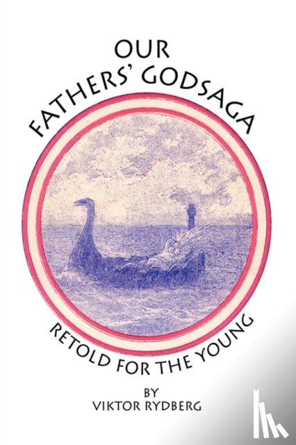 Rydberg, Viktor - Our Fathers' Godsaga