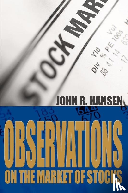Hansen, John R - Observations on the Market of Stocks