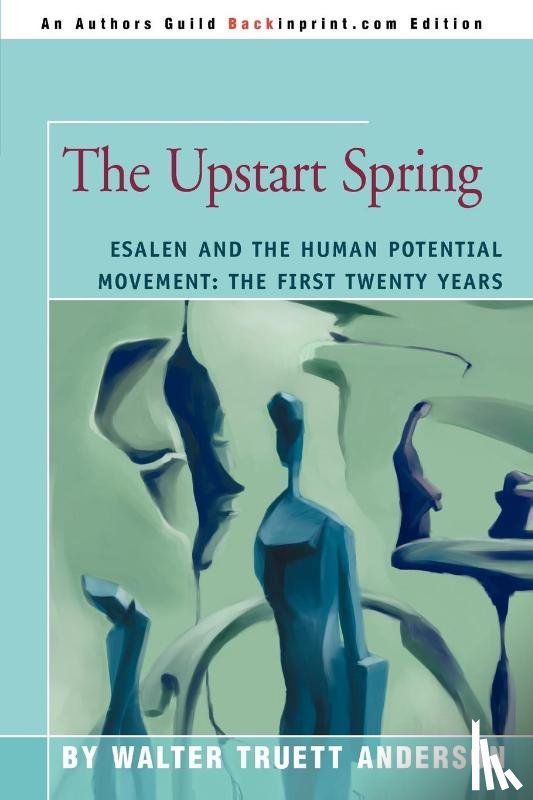 Anderson, Walter Truett - The Upstart Spring