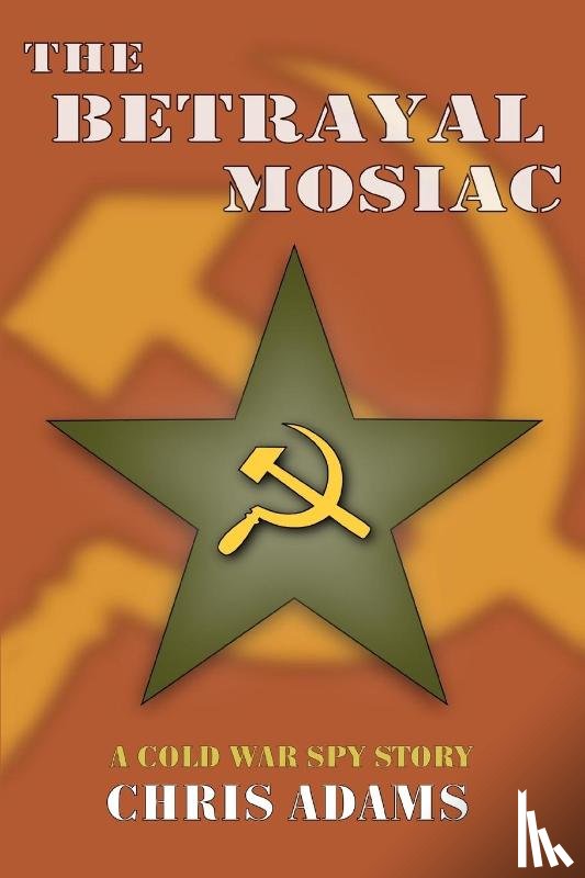 Adams, Chris - The Betrayal Mosaic