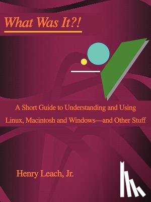 Leach, Henry - What Was It?!