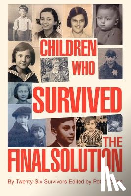 Tarjan, Peter - Children Who Survived the Final Solution