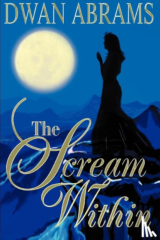 Abrams, Dwan - The Scream Within