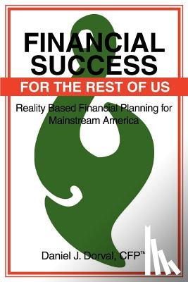 Dorval, Daniel J - Financial Success for the Rest of Us