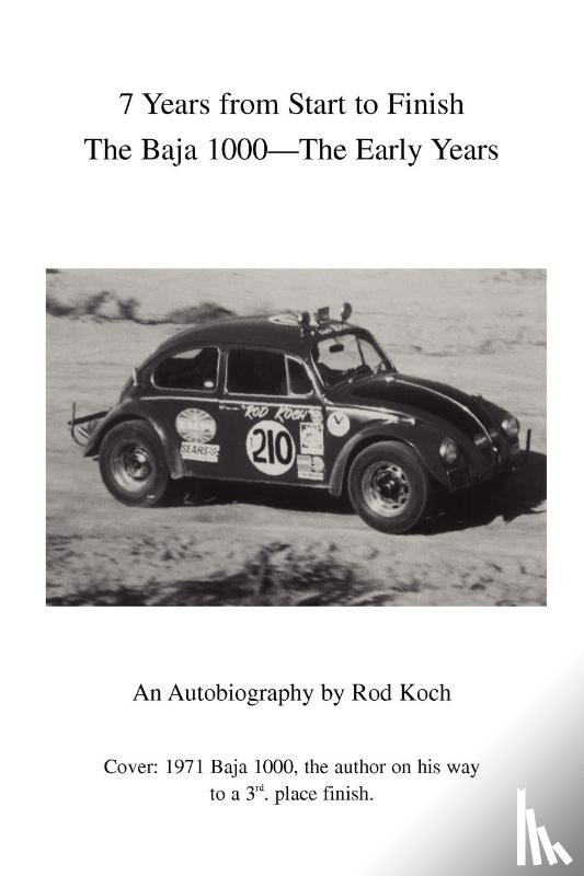 Koch, Rod - 7 Years from Start to Finish