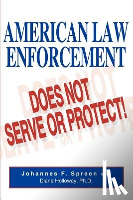 Spreen, Johannes F - American Law Enforcement