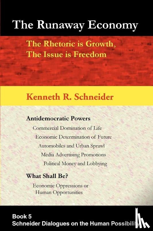 Schneider, Kenneth R - The Runaway Economy