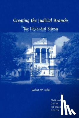 Robin, Robert W - Creating the Judicial Branch