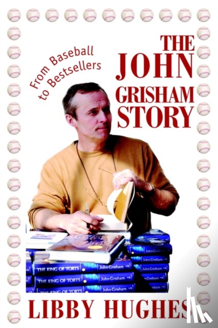 Hughes, Libby - The John Grisham Story