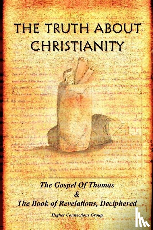 Higher Connections Group - The Truth about Christianity