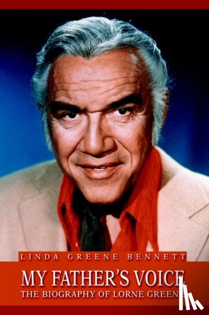 Bennett, Linda Greene - My Father's Voice