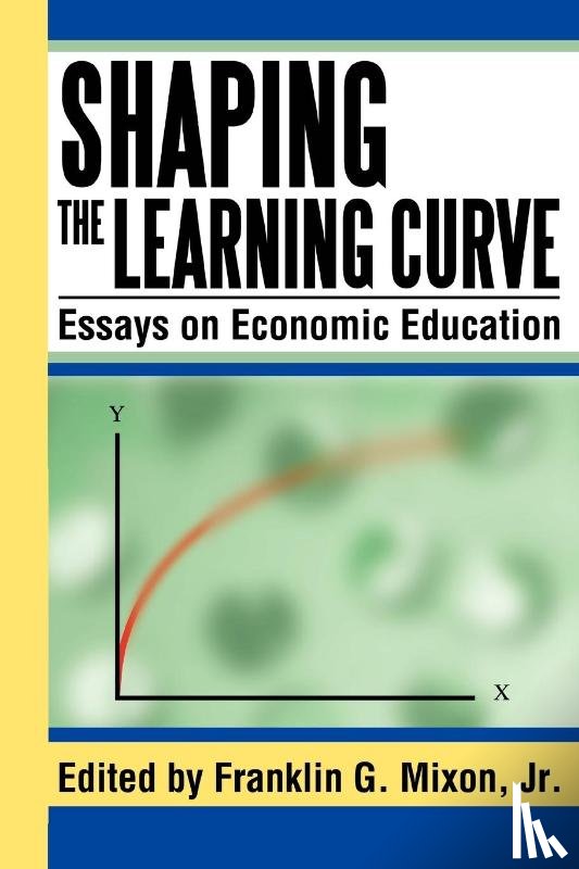 Mixon, Franklin G - Shaping the Learning Curve