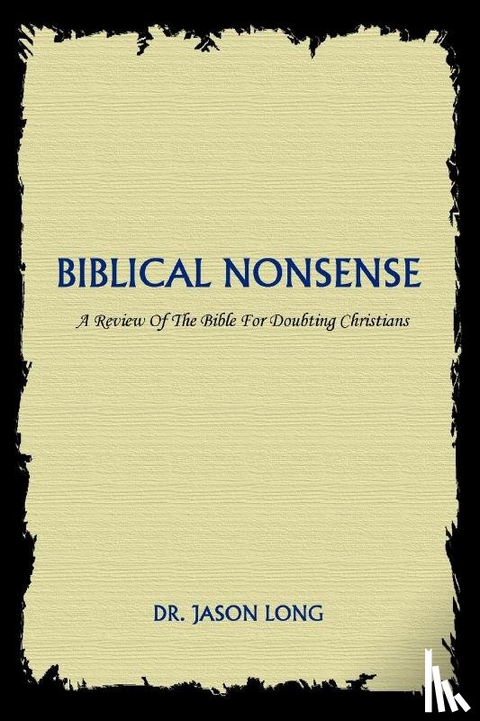 Long, Dr Jason - Biblical Nonsense